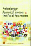 Perkembangan Masyarakat Informasi & teori Sosial Kontemporer