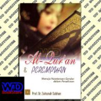 Al-Qur'an & Perempuan:menuju kesetaraan gender dalam penafsiran
