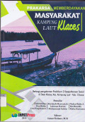 Prakarsa Memberdayakan Masyarakat kampung Laut Klaces