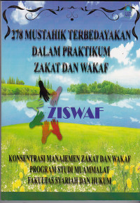 Duaratus Tujuhpuluhdelapan (278) Mustahid Terbedayakan Dalam Praktikum Zakat dan Wakaf