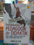 Pendekatan Pedagogik & Didaktik; pada siswa dengan masalah dan gangguan perilaku