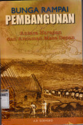 Bunga Rampai Pembangunan: Antara Harapan dan Ancaman Masa Depan