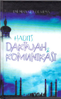 Hadits Dakwah dan Komunikasi