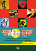 Cermat dalam berbahasa teliti dalam berpikir