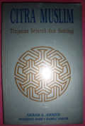 Citra Muslim: tinjauan sejarah dan sosiologi