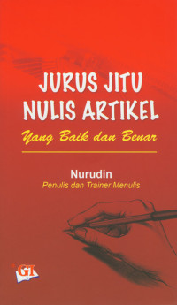 Jurus Jitu Nulis Artikel:yang baik dan benar