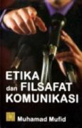 Etika Dan Filsafat Komunikasi