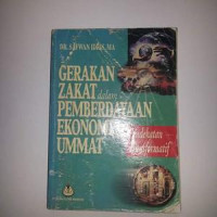 Gerakan Zakat Dalam Pemberdayaan Ekonomi Ummat: pendekatan transformatif