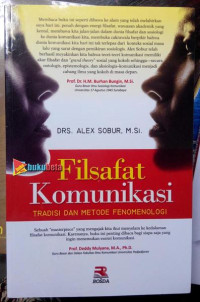 Filsafat Komunikasi; Tradisi dan Metode Fenomenologi