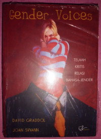 Gender Voices:telaah kritis relasi bahasa-jender
