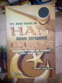 Ham Dalam Perspektif Islam: menyingkap persamaan dan perbedaan antara Islam dan Barat