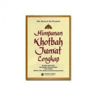 Himpunan Khotbah Jumat Lengkkap