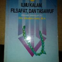 Ilmu Kalam,Filsafat, Dan Tasawuf