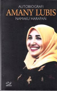 Autobiografi Amany Lubis Namaku Harapan