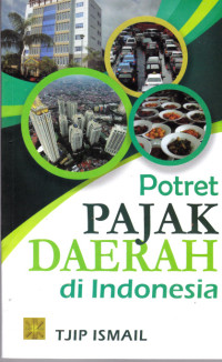 Potret Pajak Daerah di Indonesia