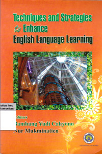 Techniques and Strategi to Enhance English languange Learnig