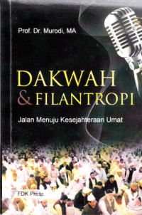 Dakwah dan Filantropi: Jalan Menuju Kesejahteraan Umat