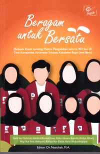 Beragam Untuk Bersatu (Sebuah Kisah Tentang Makna Pengabdian Selama 40 hari Di Desa Kiarapandak, Kecamatan Sukajaya, Kabupaten Bogor, Jawa Barat)