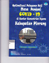 Optimalisasi Pelayanan Haji Masa Pandemi Covid-19 di Kantor Kementerian Agama Kabupaten Pinrang