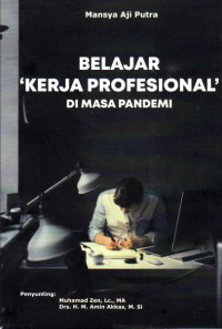Belajar Kerja Profesional di Masa Pandemi
