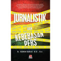 Jurnalistik dan Kebebasan Pers