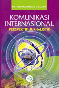 Komunikasi Internasional: perspektif jurnalistik