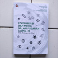 Komunikasi dan Media Dalam Pusaran Covid-19
