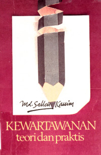 Kewartawanan: teori dan praktis