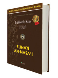 Ensiklopedia Hadits 7; Sunan an-Nasa'i
