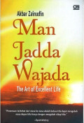Man Jadda  Wajada: the art of excellent life