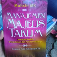 Manajemen Majelis Taklim : petunjuk Praktis pengelolaan dan pembentukanya