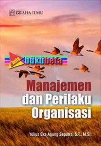 Manajemen dan Perilaku organisasi