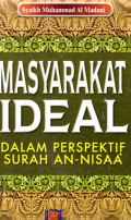 Masyarakat Ideal: dalam perspektif surah an-nisaa