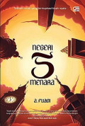 Negara 5 Menara:sebuah novel yang terinspirasi kisah nyata
