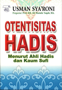 Otentisitas Hadis Menurut Ahli Hadis dan Kaum Sufi
