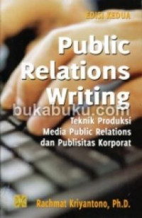 Public Relations: The Profession and The Practice