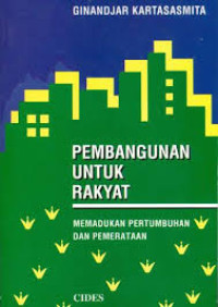 Pembangunan Untuk Rakyat:memadukan pertumbuhan dan pemerataan
