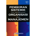 Pemikiran Sistemik Dalam Bidang Organisasi Manajemen