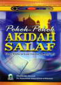 Pokok-Pokok Akidah Salaf: Yang Diikrarkan Imam al-Asy'ari