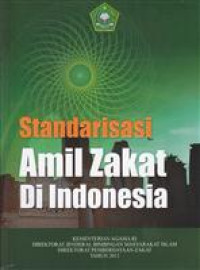 Standarisasi Amil Zakat Di Indonesia