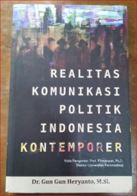 Realitas Komunikasi Politik Indonesia Kontemporer