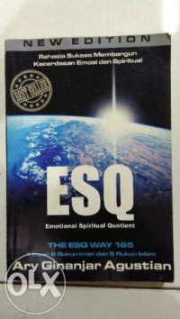 Rahasia Sukses Membangun Kecerdasan Emosi dan spritual ESQ
