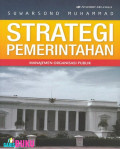 Strategi Pemerintahan :manajemen organisasi publik
