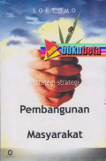 Strategi-Strategi Pembangunan Masyarakat