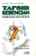 Tafsir Kebencian:studi bias gender dalam tafsir qur'an