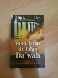 Yang Tegar di Jalan Dakwah