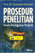Prosedur Penelitian: suatu pendekatan praktik