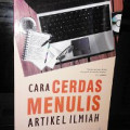 Cara cerdas menulis artikel ilmiah