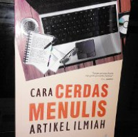 Cara cerdas menulis artikel ilmiah
