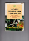 Asas-Asas Perbankan Islam Dan lembaga-lembaga Terkait BMI & Takaful Di Indonesia